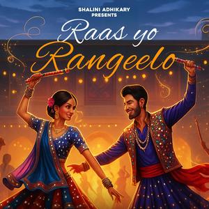 Raas Yo Rangeelo (feat. Fahim & Chirag Sen)