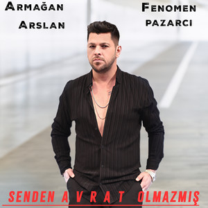 Senden Avrat Olmazmış