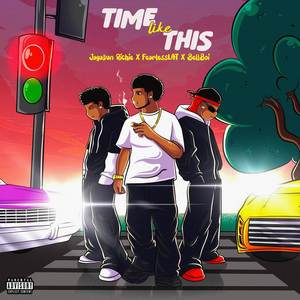 Time Like This (Explicit)