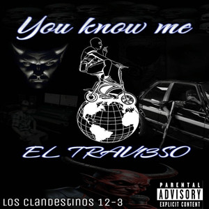 You Know Me (Explicit)