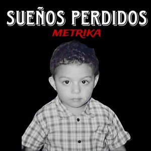 Sueños Perdidos (Explicit)