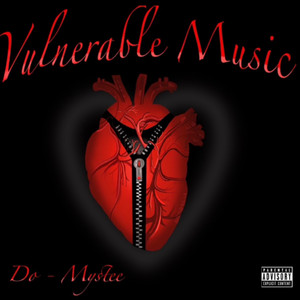 Vulnerable Music (Explicit)