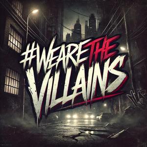 #wearethevillians (feat. Kos Kurry, Vinci Da Prince & Jeremiah) [Explicit]