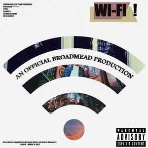 Wi-Fi (feat. N!M) [Explicit]