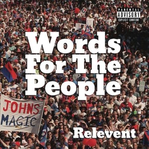 Words for the People (Explicit)