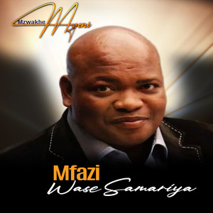 MFAZI WASESAMARIYA