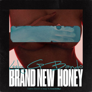 Brand New Honey (Explicit)