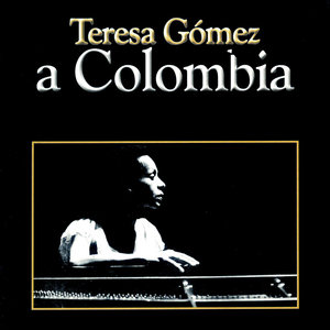 Teresa Gómez a Colombia