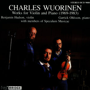 Wuorinen: Works for Violin and Piano (1969-1983)