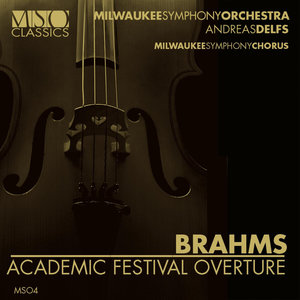 Brahms: Academic Festival Overture (勃拉姆斯：学术节序曲)