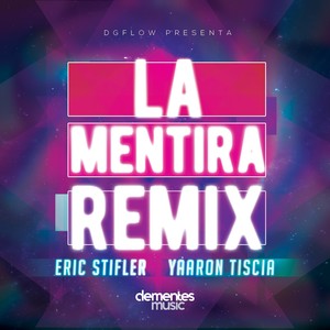 La Mentira (Remix)