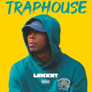 TRAPHOUSE (Explicit)