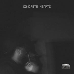 Concrete Hearts (Explicit)