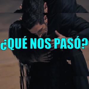 Que nos paso(feat. Sofia Reyes)