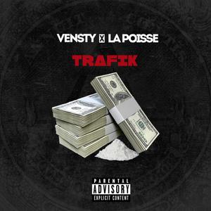 Trafik (feat. La Poisse) (Explicit)