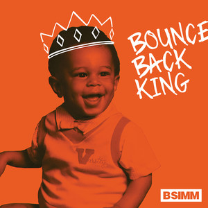 Bounce Back King (Explicit)