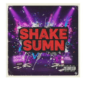 Shake Sumn (feat. concern & YungMeekz) (Explicit)