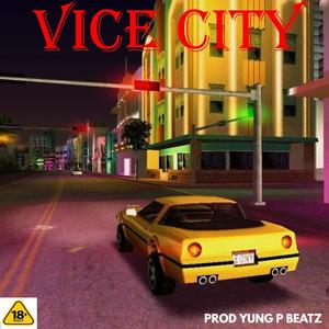 Vice City (feat. PAYO & LEON) (Explicit)