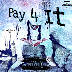 Pay 4 It (Explicit)