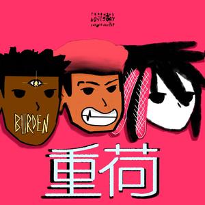 Burden (feat. KiddKorso & Kaijus) [Explicit]