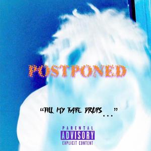 Postponed (Explicit)