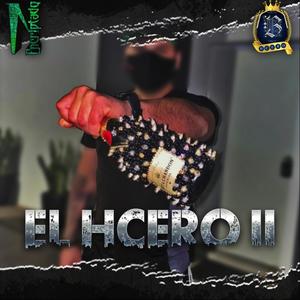 El Hcero ll (Explicit)