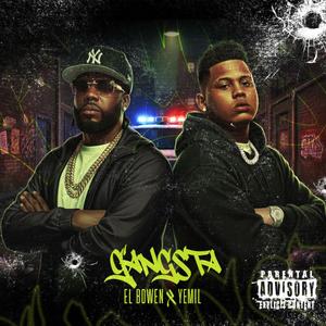 Gangsta (feat. Yemil) (Explicit)