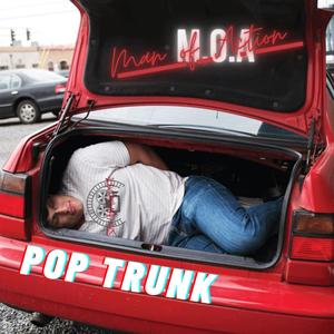 Pop Trunk(feat. Money & Monte) (Explicit)