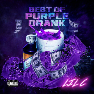 Best of Purple Drank (Explicit)