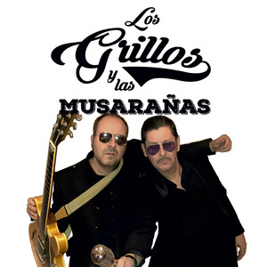 Los Grillos y las Musarañas