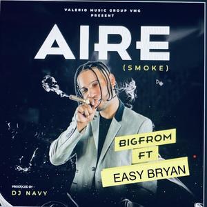 Aire (feat. Easy Bryan & Dj Navy)