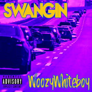 Swangin' (Explicit)