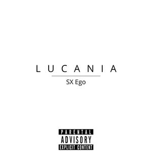 Lucania (feat. 1000 Handz) (Explicit)