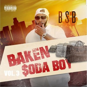 Baken $oda Boy, Vol. 3 (Explicit)