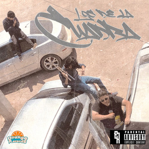 LOS DE LA CUADRA (VOL. 1) [Explicit]