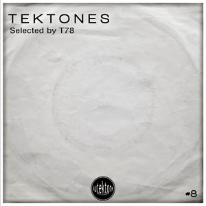 Tektones #8 (Selected by T78)