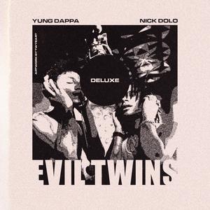 Evil Twins (Deluxe) [Explicit]