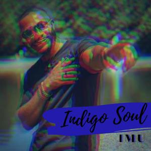 Indigo Soul (Explicit)