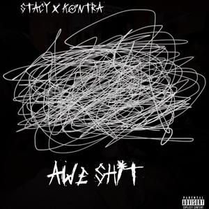 AWW**** (feat. YUNG KONTRA) (Explicit)