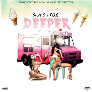 Deeper(feat. YardieOG) (Explicit)