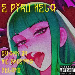 É PIRU NELA (feat. mc rkostta) (Explicit)