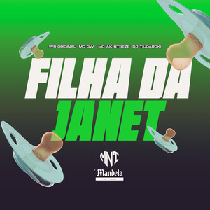Filha da Janet (Explicit)