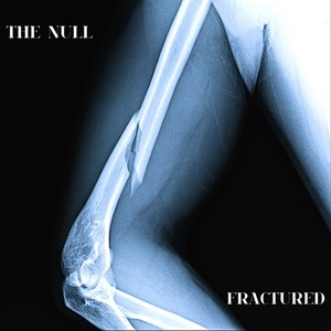 FRACTURED (Explicit)