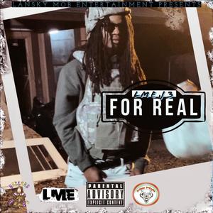 For Real (Explicit)