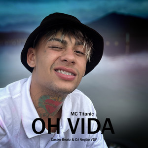 Oh Vida (Explicit)