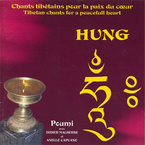 Hung, Tibetan Chants for a Peacefull Heart