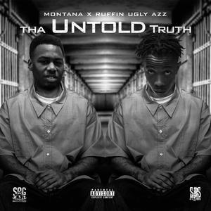 Tha Untold Truth (Explicit)