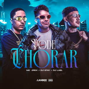 Pode Chorar (Explicit)