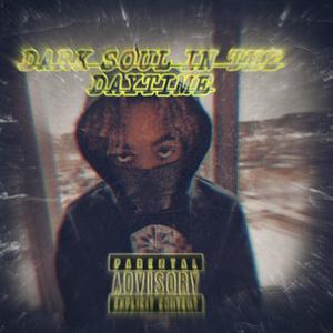 Dark Soul In The Daytime (feat. Moochi) [Explicit]