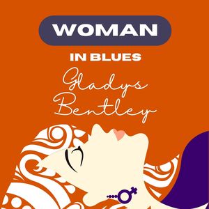 Woman in Blues - Gladys Bentley